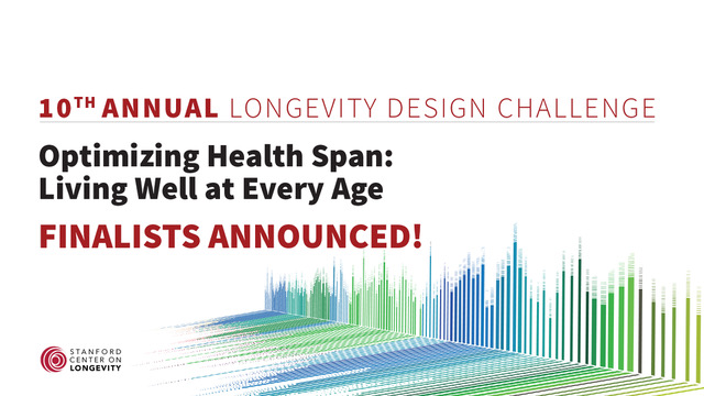 Stanford Center On Longevity Announces Finalists For 10th Annual Design ...