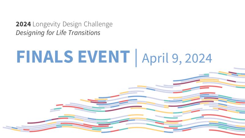 2024 Design Challenge Finals Stanford Center On Longevity Design